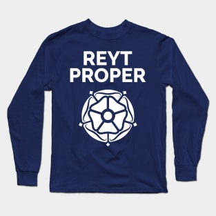 Reyt Proper Yorkshire Rose Long Sleeve T-Shirt